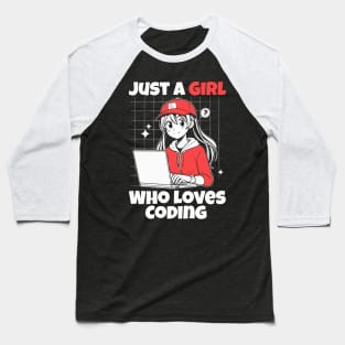 Just a Girl Who Loves Coding Baseball T-Shirt